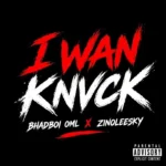 Bhadboi OML - I Wan Knvck || LatestSongs
