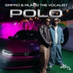 Empro - Polo || LatestSongs