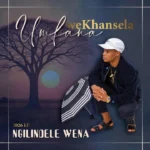 Umfana Wekhansela - Ungihawukele || LatestSongs