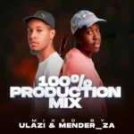 uLazi - 100% Production Mix || LatestSongs